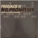 Freejack II - No Promises