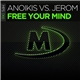 Anoikis Vs. Jerom - Free Your Mind